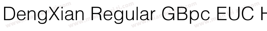 DengXian Regular GBpc EUC H字体转换